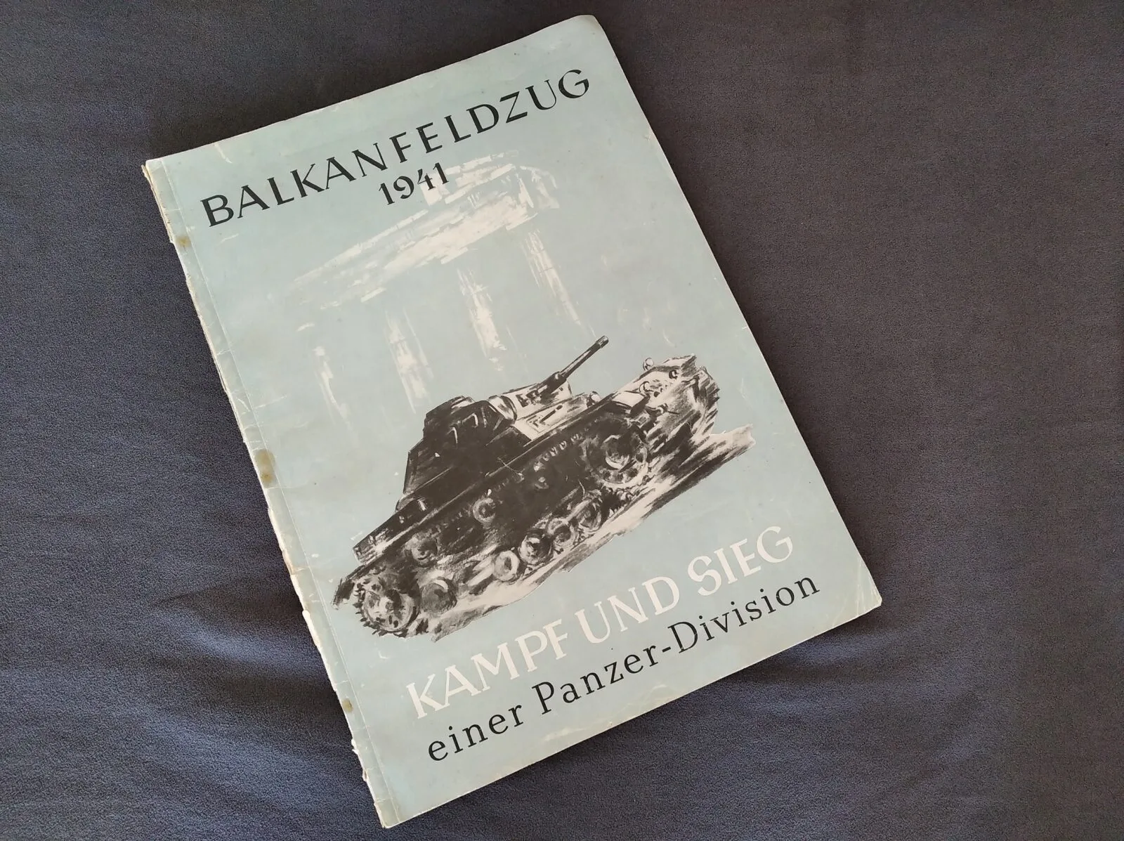 Kampf und Sieg einer Panzer-Division im Balkanfeldzug - Image 1