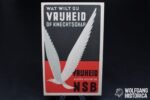 Dutch NSB Postcard NSB Postcard "Wat wilt gij Vrijheid of Knechtschap - Vrijheid alleen door de NSB"