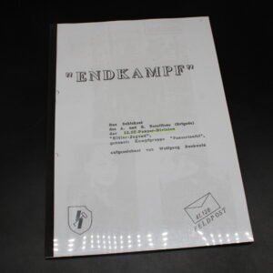 Wolfgang Buchwald - "Endkampf" Das Schicksal A.u.E. Bataillons der 12. SS-Panzer-Divisions Hitlerjugend