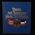 Third Reich Propaganda Book “Vom 30. Januar zum 21. März” – Large Format Illustrated Edition